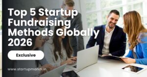 top-5-startup-fundraising-methods-globally-2025