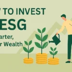how-to-invest-in-esg-for-smarter-greener-wealth-pro-tips